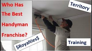 Who Has The Best Handyman Franchise? Regarding Territory, Training, Royalties and Ongoing Fees