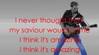 George Michael   Amazing lyrics