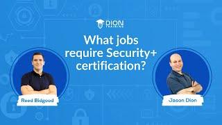 What jobs require Security+ Certification