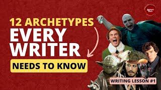 The 12 Archetypes Every Writer Needs to Know │ Abstract Youth