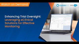 Webinar | Enhancing Trial Oversight Leveraging eClinical Solutions for Effective Monitoring