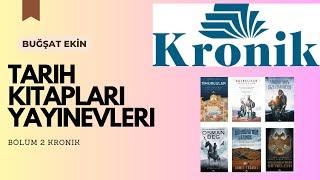 Tarih Kitapları Yayınevleri - BÖLÜM 2 : KRONİK KİTAP