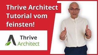 Thrive Architect Deutsch Tutorial 2024 | So ist der Pagebuilder aufgebaut