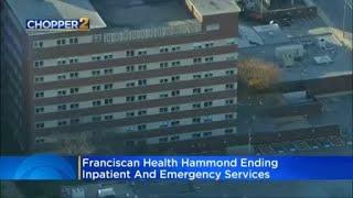 Franciscan Health Hammond ends in-patient services, its emergency room closes in December