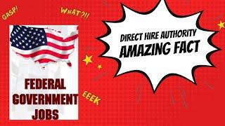 Federal Employment: Direct Hire Authority