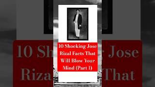10 Shocking Jose Rizal Facts That Will Blow Your Mind (Part 1) #joserizal #rizal #history