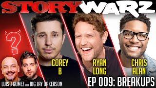 Ryan Long vs Corey B vs Chris Alan | Story Warz | Episode 009: Breakups