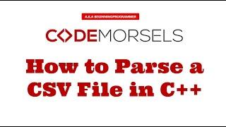 How to Parse a CSV File in C++