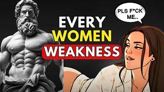 Top 10 female weaknesses every man must know stoicism