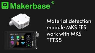 Material detection module MKS FES work with MKS TFT35