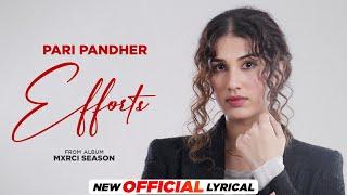 Effort (Official Lyrical) - Pari Pandher | Mxrci Season | Rav Hanjra | Latest Punjabi Songs 2023