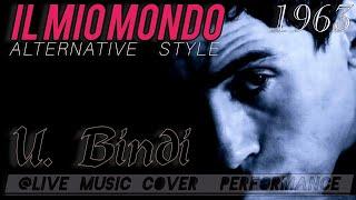 "IL MIO MONDO" Umberto Bindi ️ 1963, @livemusiccoverdfgerry9815 Alternative Style