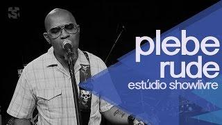 Plebe Rude no Estúdio Showlivre - Ao Vivo