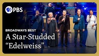 A Star-Studded Performance of "Edelweiss" | Rodgers & Hammerstein's 80th Anniversary | GP on PBS