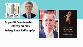 Taking Back Philosophy: Bryan W. Van Norden, Jeffrey Sachs