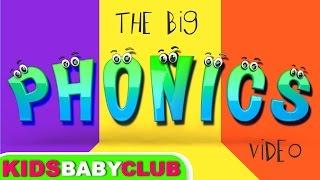 The Big Phonics Video | ABC Songs For Kids | Learn More With Kids Baby Club