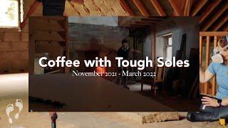 Our New House  Coffee With Tough Soles