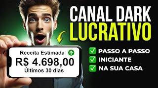 COMO CRIAR UM CANAL DARK PARA GANHAR MAIS DE R$ 4.000 POR MÊS