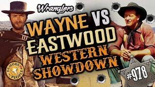 Wayne VS Eastwood   Western Showdown