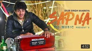 SAPNA | सपना | DILER KHARAKIYA | NEW HARYANVI SONG 2018