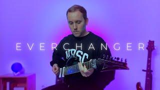 Invent Animate Everchanger Vibes (Djent/ Metalcore)