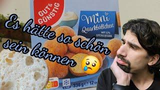 Keine Liebe für Quarkbällchen von Edeka Gut & Günstig