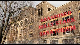 Can you hear the strange noises inside? The Abandoned Molly Stark Sanatorium