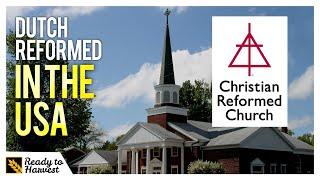 What is the Christian Reformed Church in North America (CRCNA)?