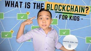 What is the Blockchain? (for kids)