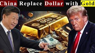 CHINA to Ditch Dollar and use Gold Instead: Will US Economy and Dollar Collapse?