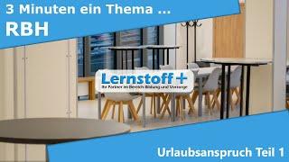 Industriemeister | Logistikmeister | RBH | Urlaubsanspruch Teil 1