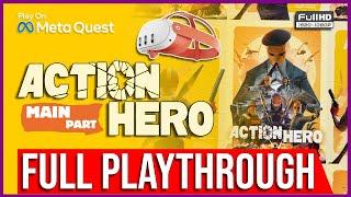 Action Hero VR | FULL PLAYTHROUGH | PURE VR GAMEPLAY | META QUEST | WALKTHROUGH #SUPERHOT