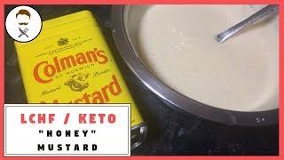 "Honey" Mustard || The Keto Kitchen