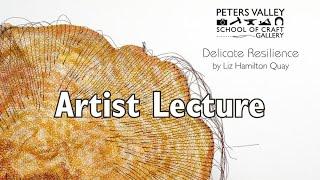 Liz Hamilton Quay Artist Lecture