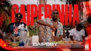 Caipbby - Caiperinha ( Video Official)