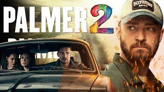 Palmer 2 (2025) Movie || Justin Timberlake,Juno Temple,Alisha Wainwright || Story Facts And Review