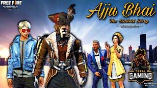 AJJUBHAI THE UNTOLD STORY | TOTAL GAMING | FF STORY | AJJUBHAI94 | FREE FIRE STORY