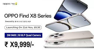 OPPO Find X8 Series Launch Date In India | OPPO Find X8 Pro India Price, Features, Camera, Processor