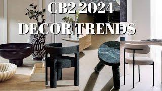 Popular Home Decor Trends Inspired By CB2 |"Copy Cat" Decor of 2024 | Shop Dupes