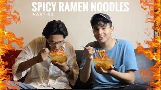 Aly Emraan | Spicy Noodles Challenge | Part 02