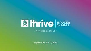 Thrive Broker Summit Recap: Adapt to Thrive