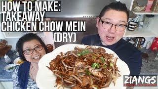 Ziangs: How to cook Takeaway Chicken Chow Mein (dry)