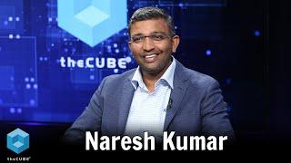 Naresh Kumar, Zscaler | Cube Conversation