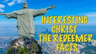 Facts About Rio’s Christ the Redeemer Statue