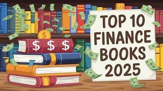 10 Must Read Personal Finance Books That Will Transform Your Money Mindset In 2025