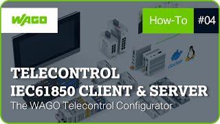 Telecontrol IEC61850 - Client & Server |The WAGO Telecontrol Configurator