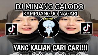 DJ MINANG GALODO KAMPUANG JO NAGARI ‼️ VIRAL TIKTOK TERBARU 2024