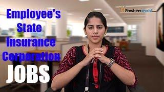 ESIC-Employee’s State Insurance Corporation-Recruitment Notification 2017,Jobs,  Exam Dates, results