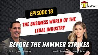 BTHS - A Deep Dive into the Legal Industry! All you need to know, Guest Starring Gordana Mikalacki!