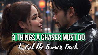 3 Things a Chaser Must Do to Get the Runner Back